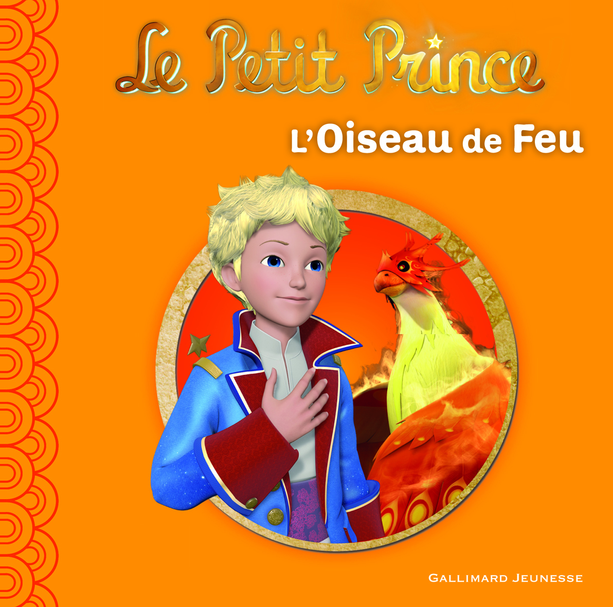 LE PETIT PRINCE ET L'OISEAU DE FEU
