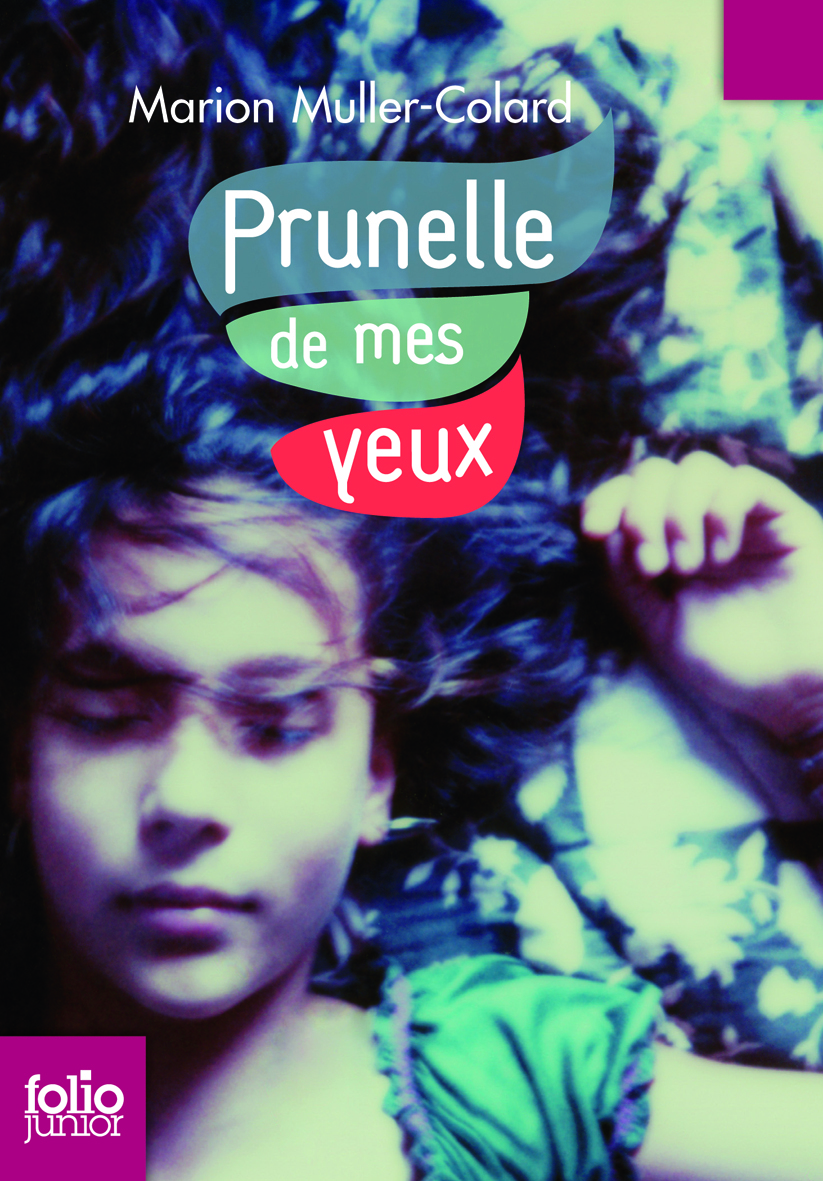 Prunelle de mes yeux