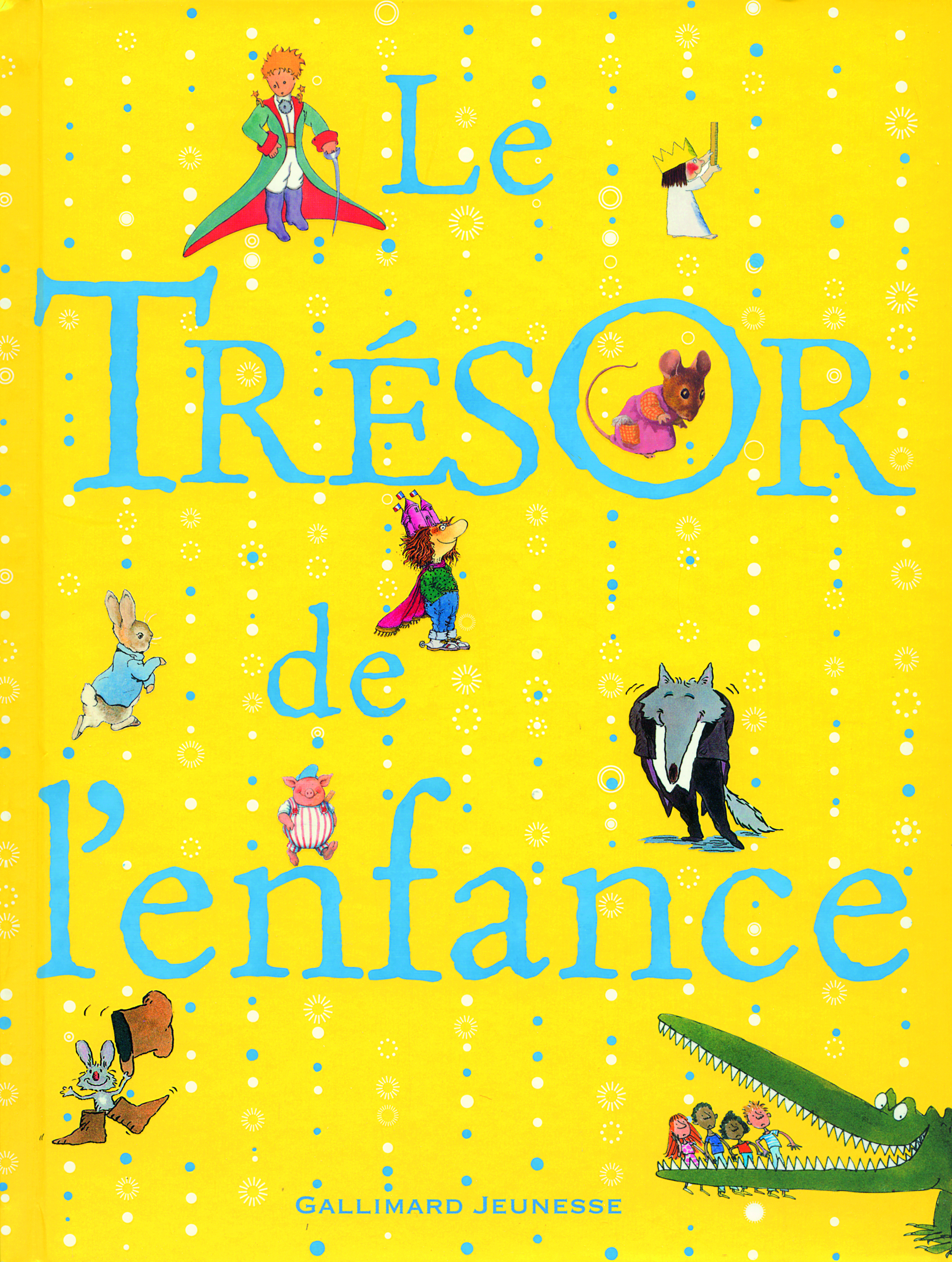 LE TRESOR DE L'ENFANCE