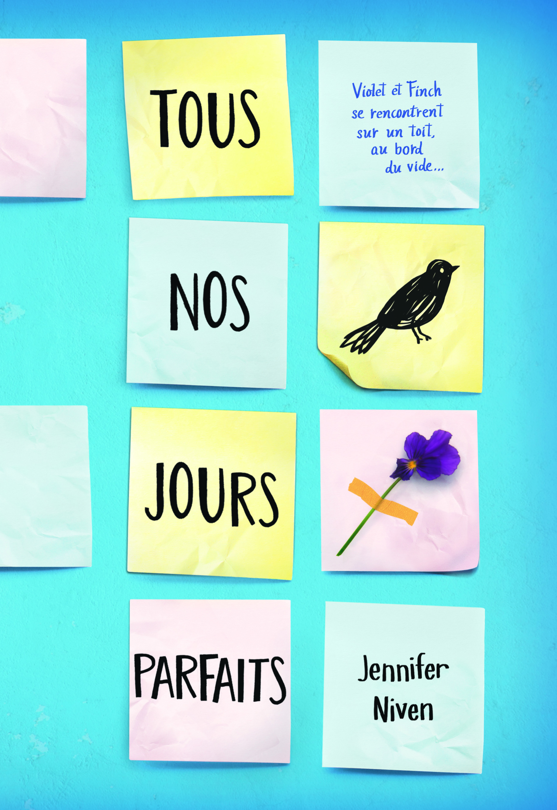 TOUS NOS JOURS PARFAITS