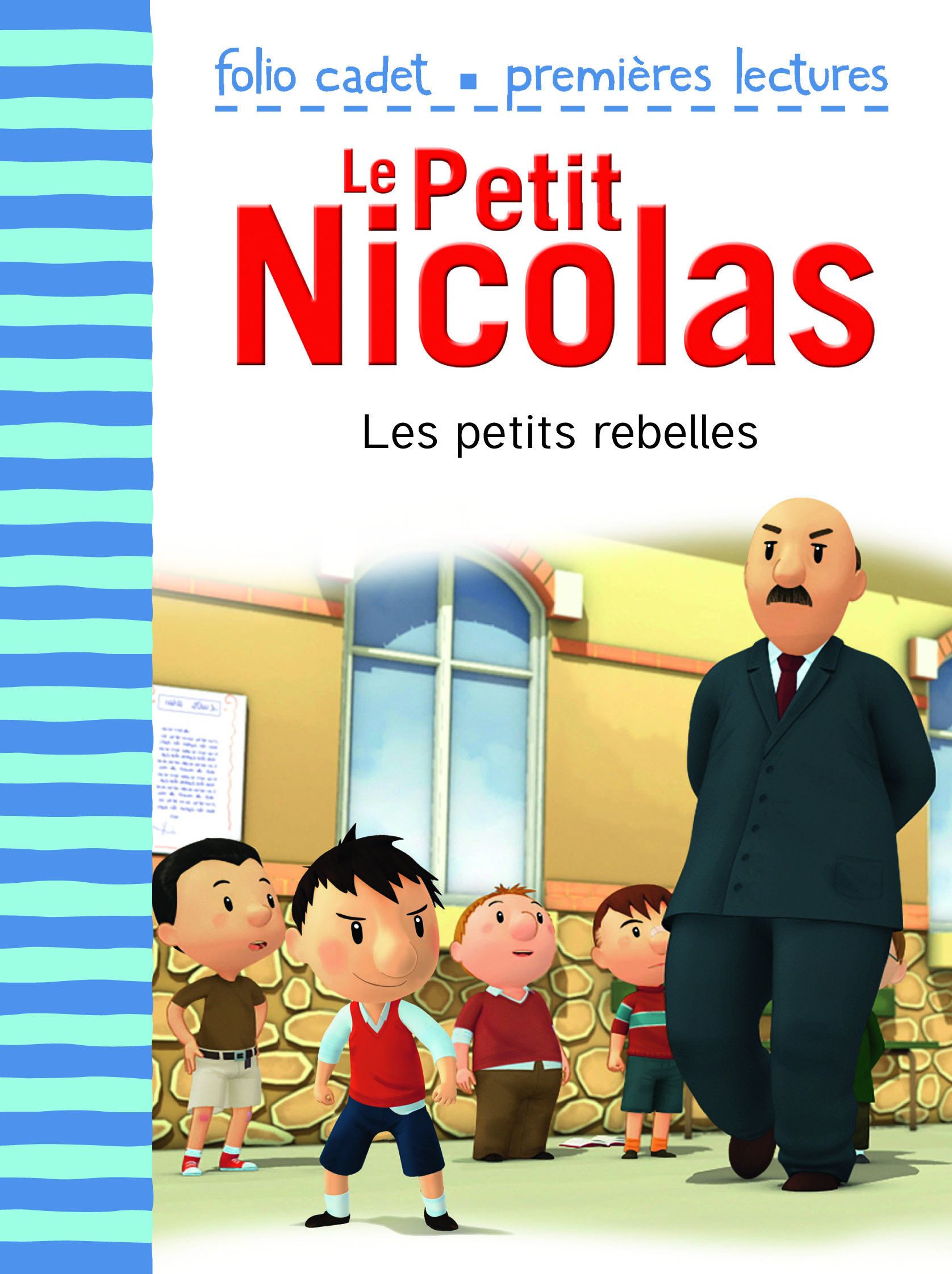 Le Petit Nicolas - Les petits rebelles