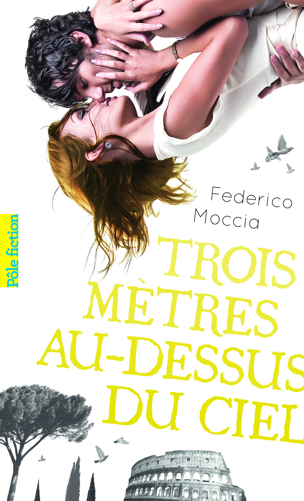 Trois mètres au-dessus du ciel