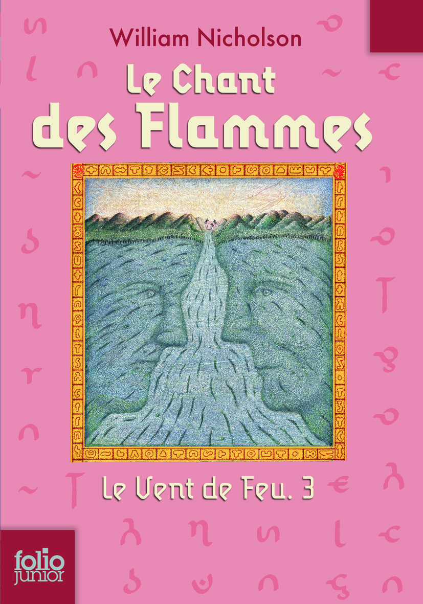 Le Vent de Feu, 3 : Le Chant des Flammes