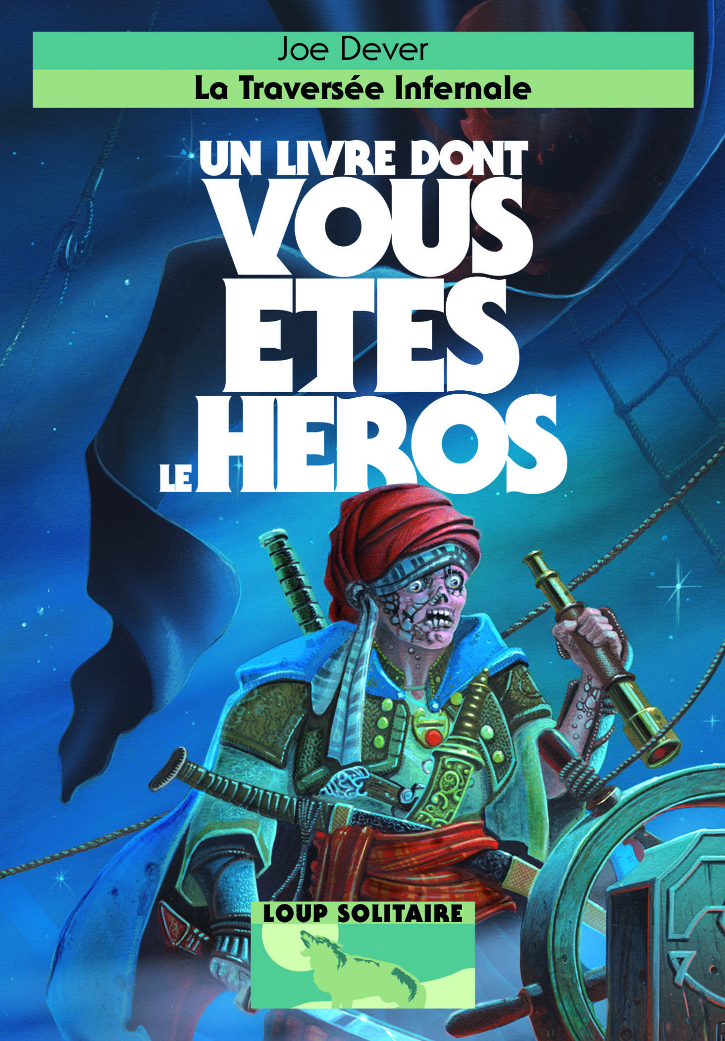 Loup solitaire, 2 : La Traversée infernale