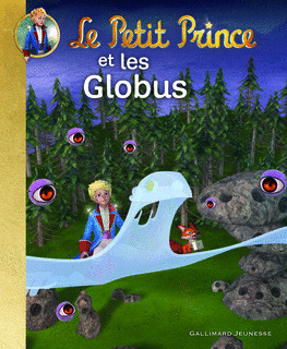 LE PETIT PRINCE ET LES GLOBUS