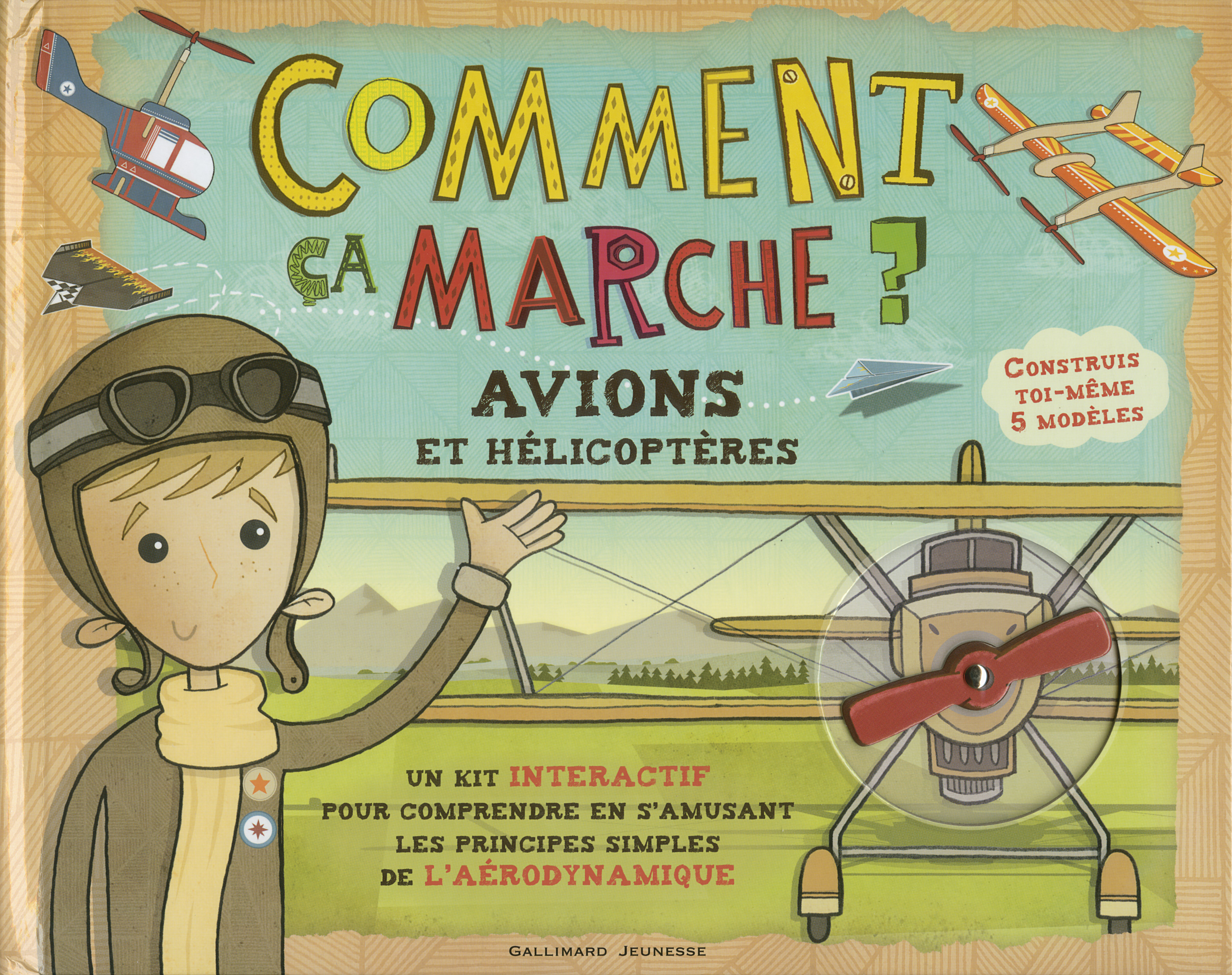 Comment ça marche ? Avions et hélicoptères
