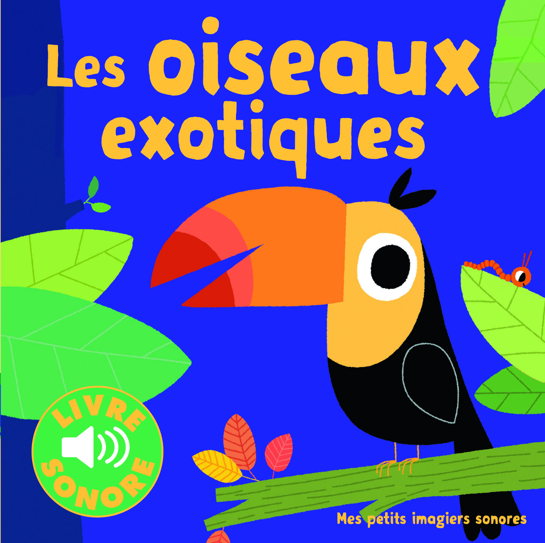 Les oiseaux exotiques