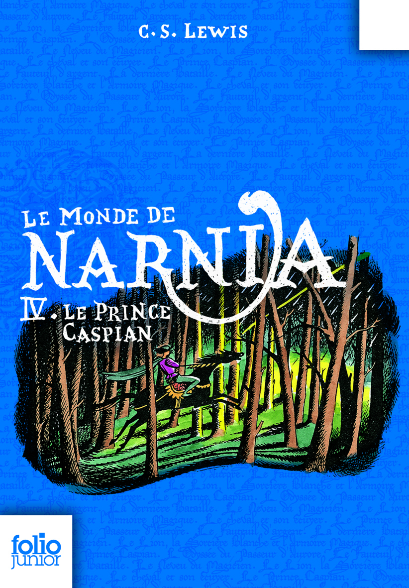 LE MONDE DE NARNIA 4 - LE PRINCE CASPIAN