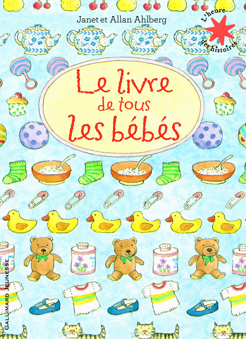 Le livre de tous les bébés