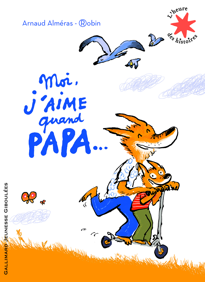 Moi j'aime quand papa...