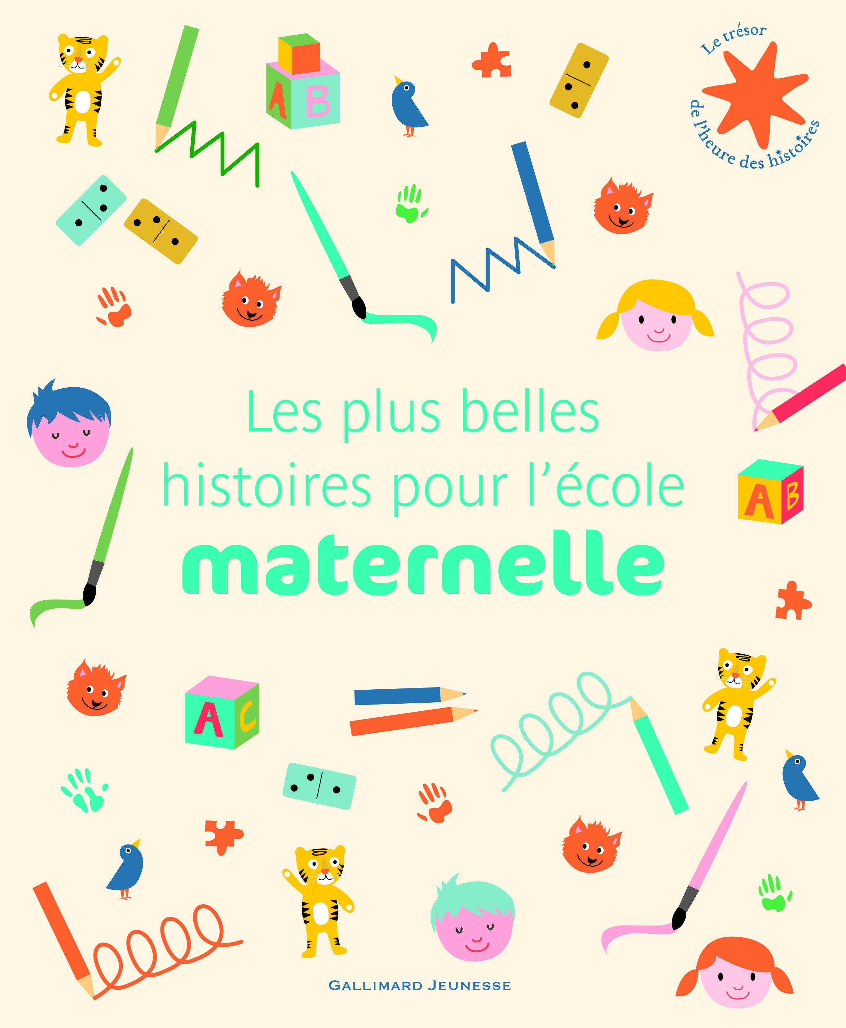 Les plus belles histoires pour l'école maternelle