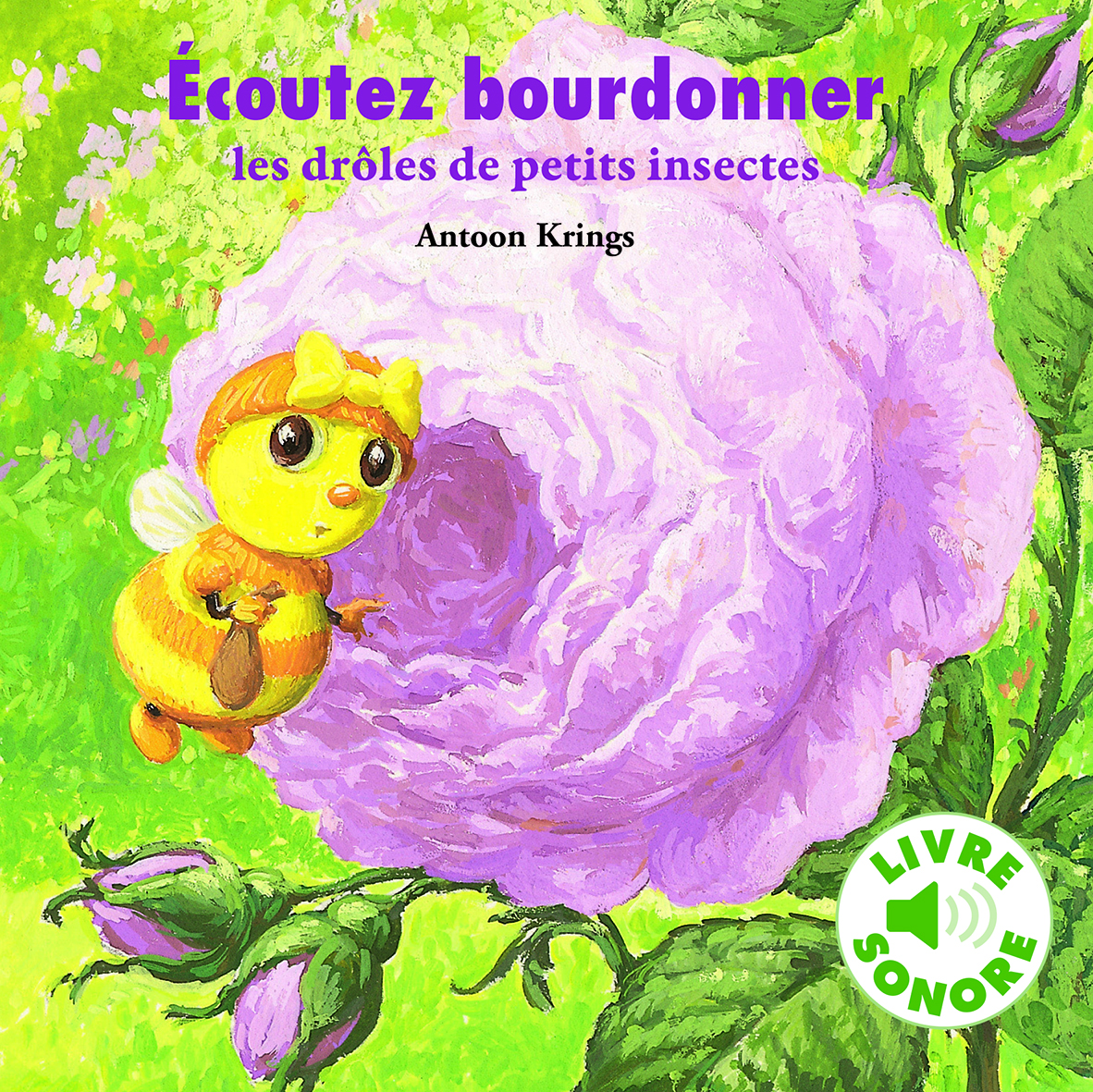 ECOUTEZ BOURDONNER LES DROLES DE PETITS INSECTES