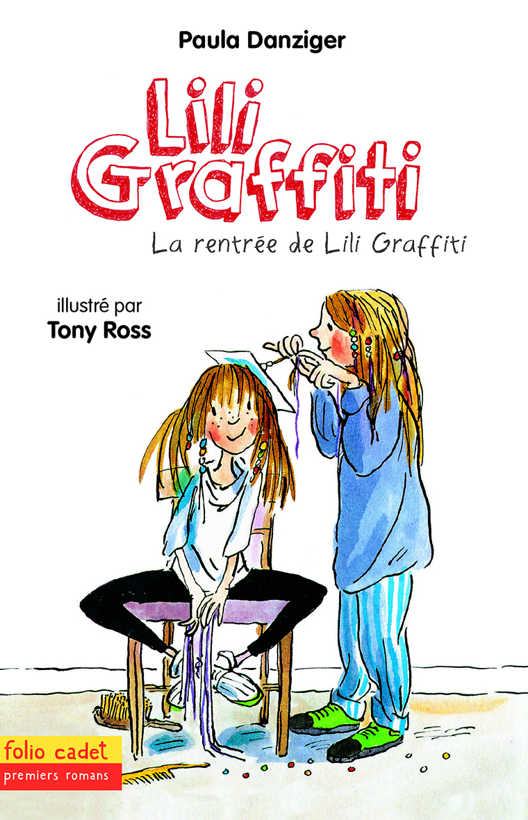 Les aventures de Lili Graffiti, 3 : La rentrée de Lili Graffiti