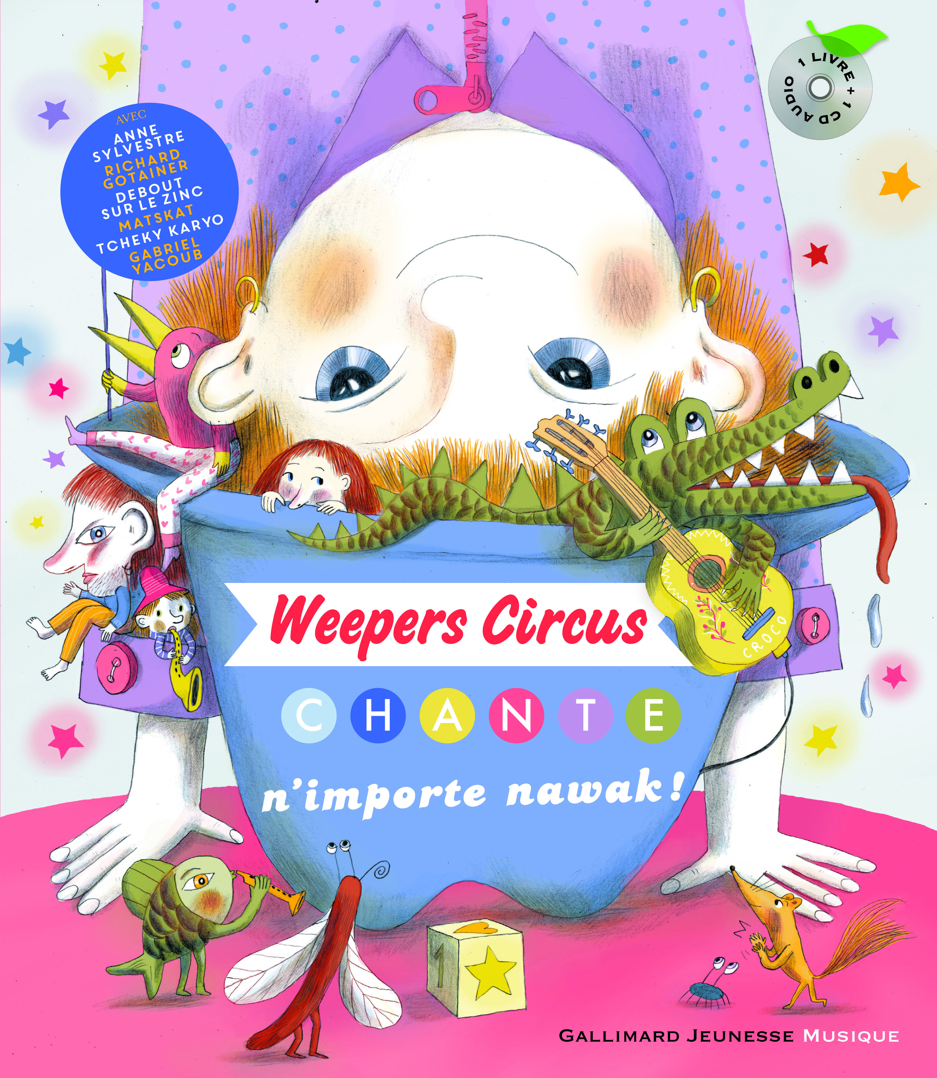 Weepers Circus chante n'importe nawak !