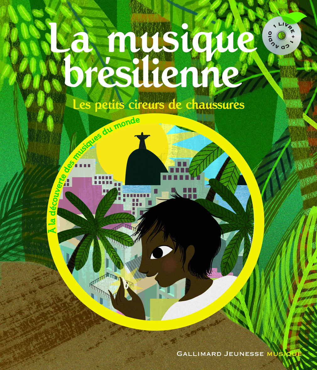 LA MUSIQUE BRESILIENNE - LCD LES PETITS CIREURS DE CHAUSSURES