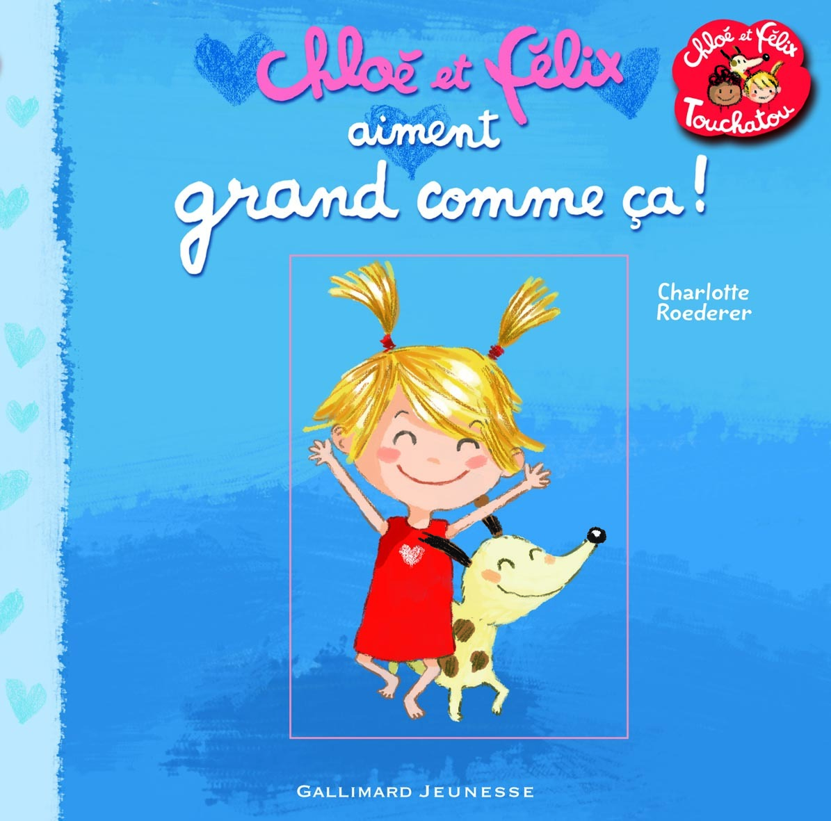 CHLOE ET FELIX AIMENT GRAND COMME CA