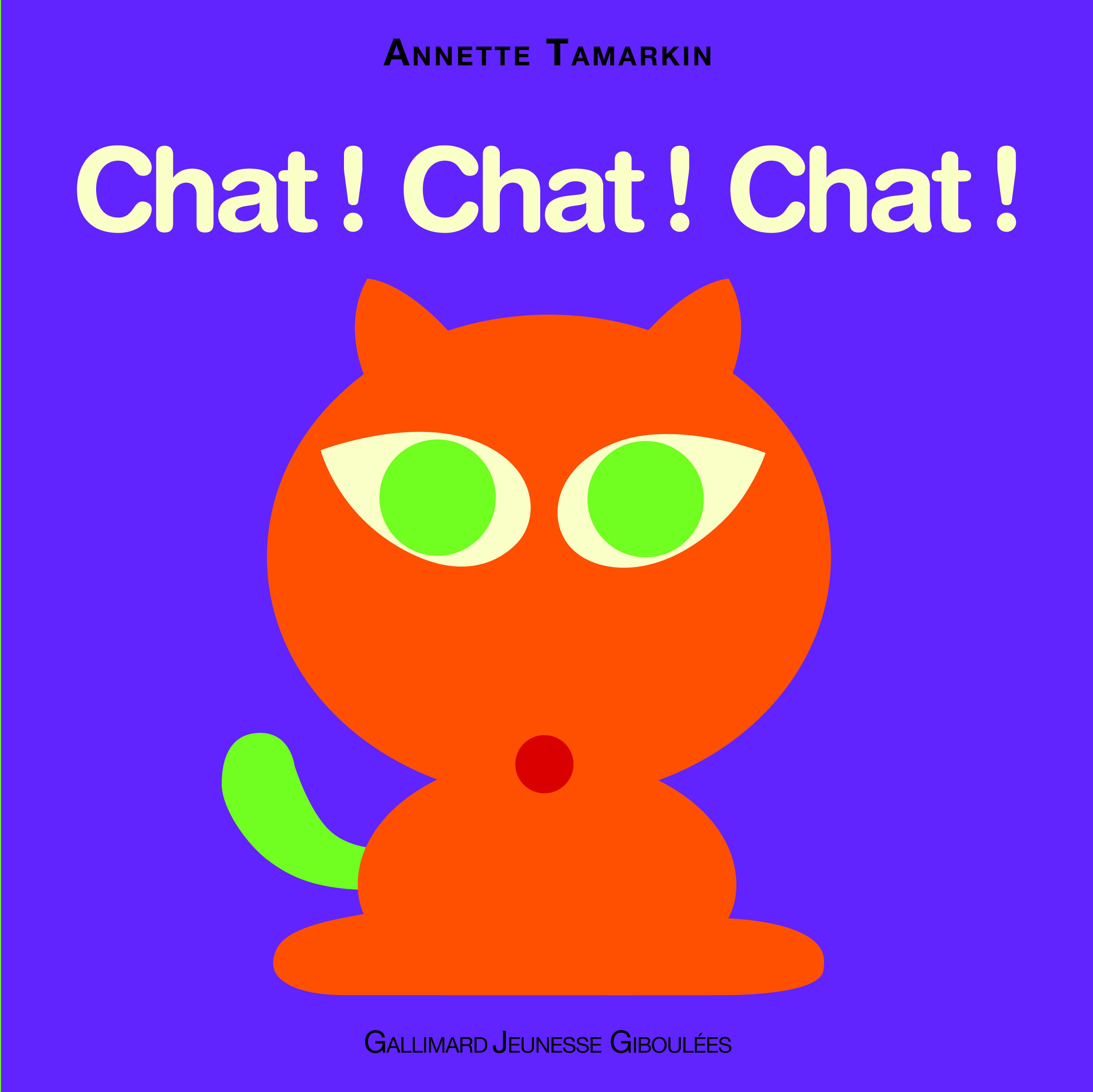 Chat ! Chat ! Chat !
