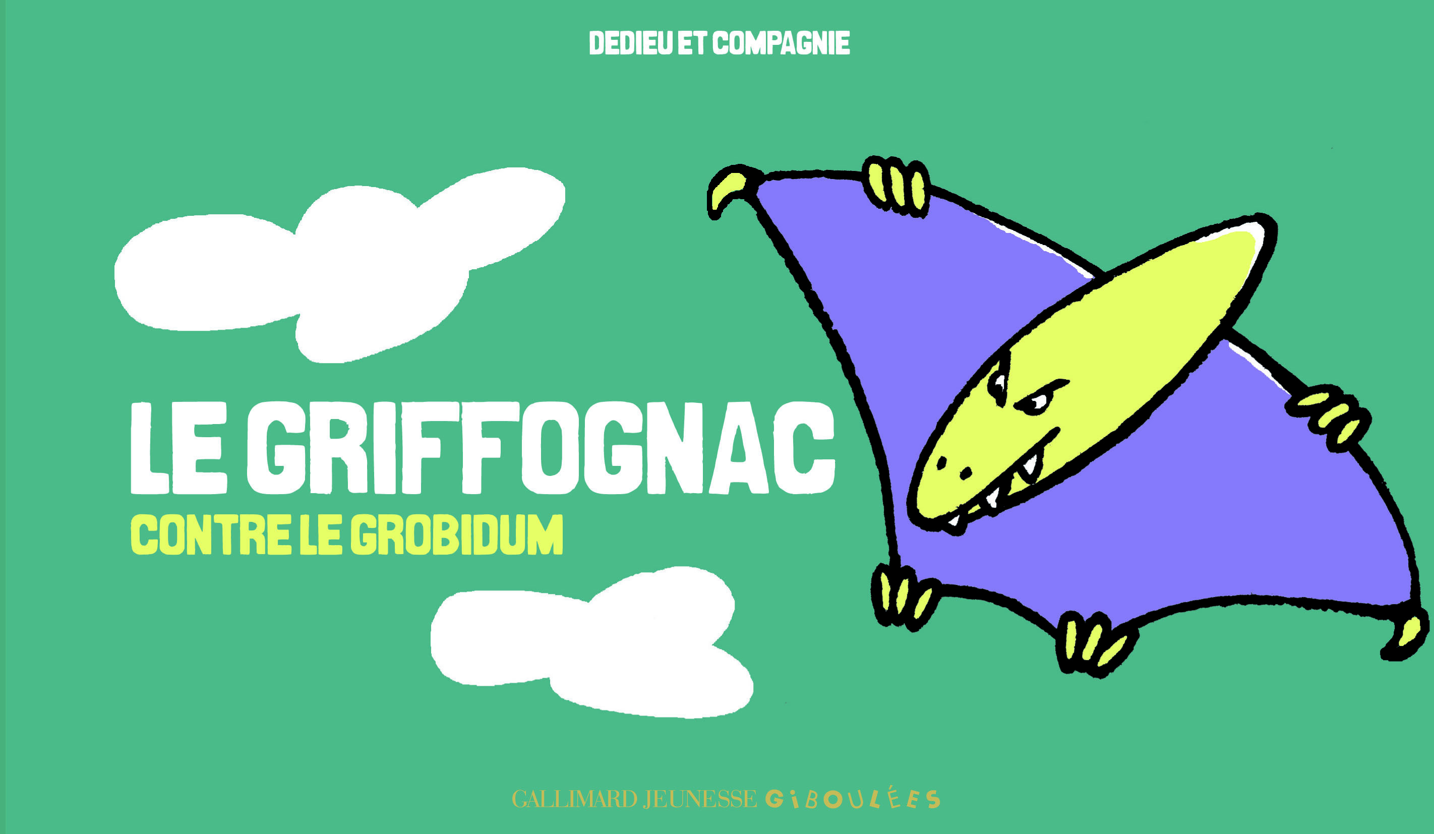 LE GRIFFOGNAC CONTRE LE GROBIDUM