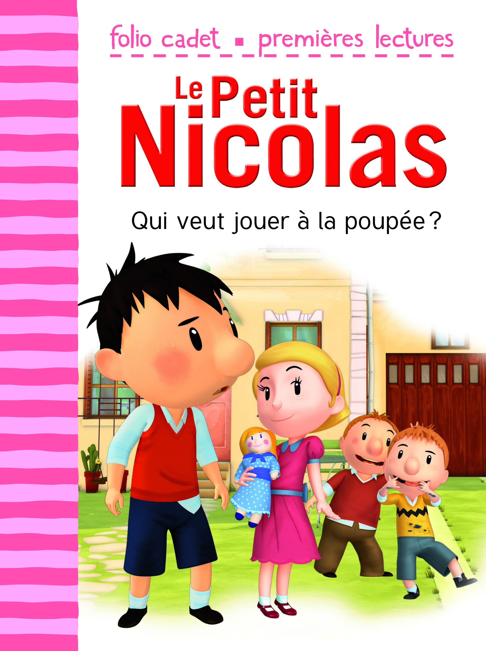 Le Petit Nicolas - Qui veut jouer à la poupée ?