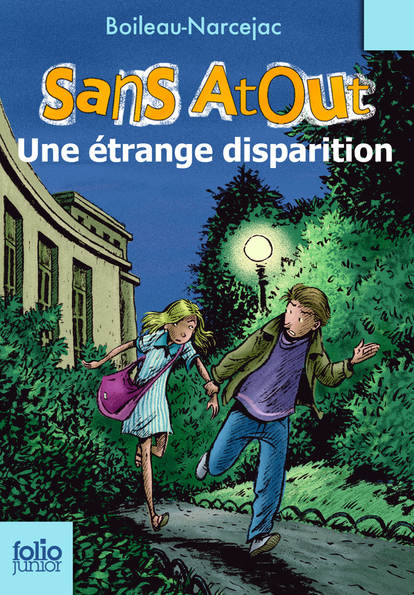 Sans Atout, 8 : Sans Atout. Une étrange disparition