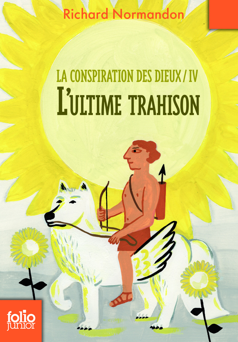 La conspiration des dieux, IV : L'ultime trahison