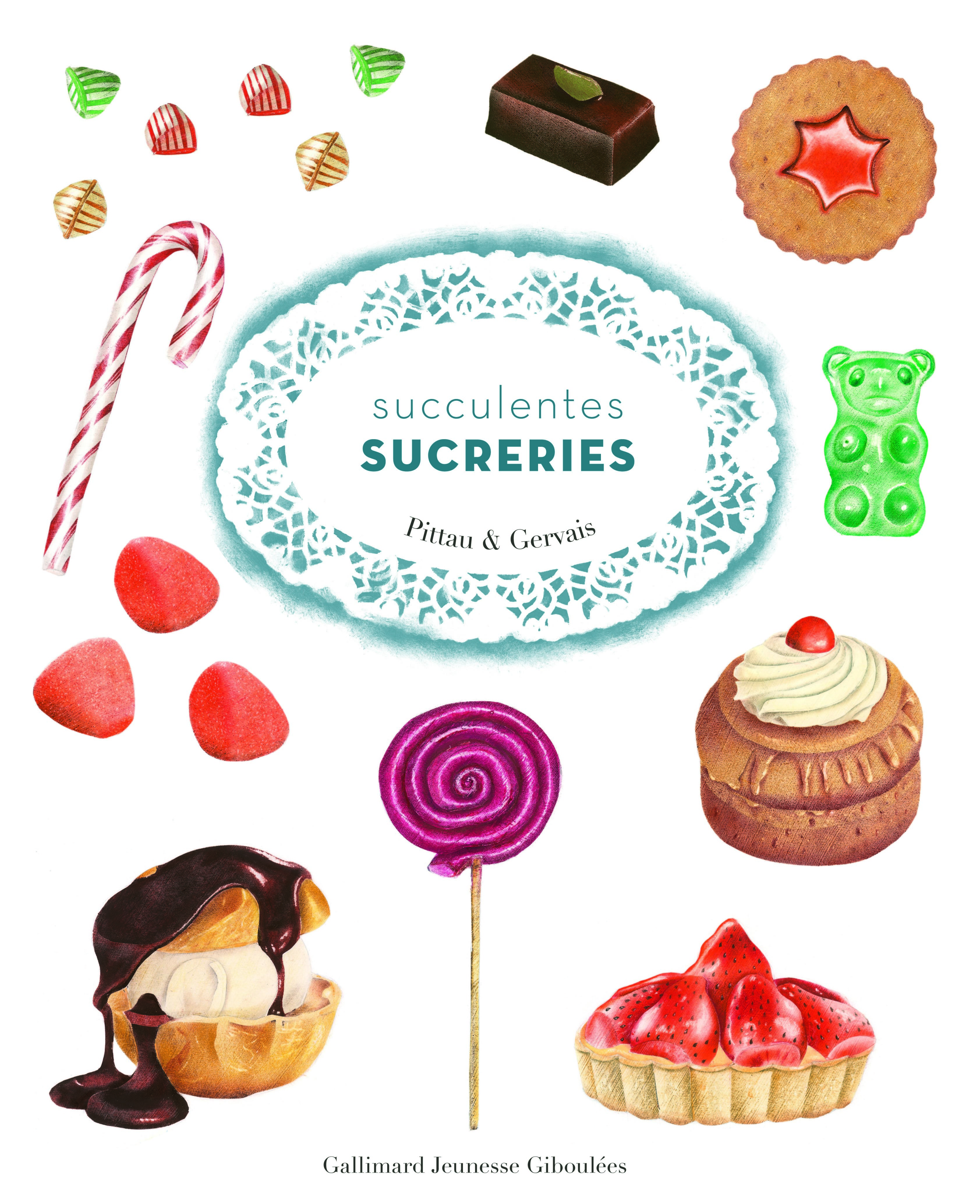 Succulentes sucreries