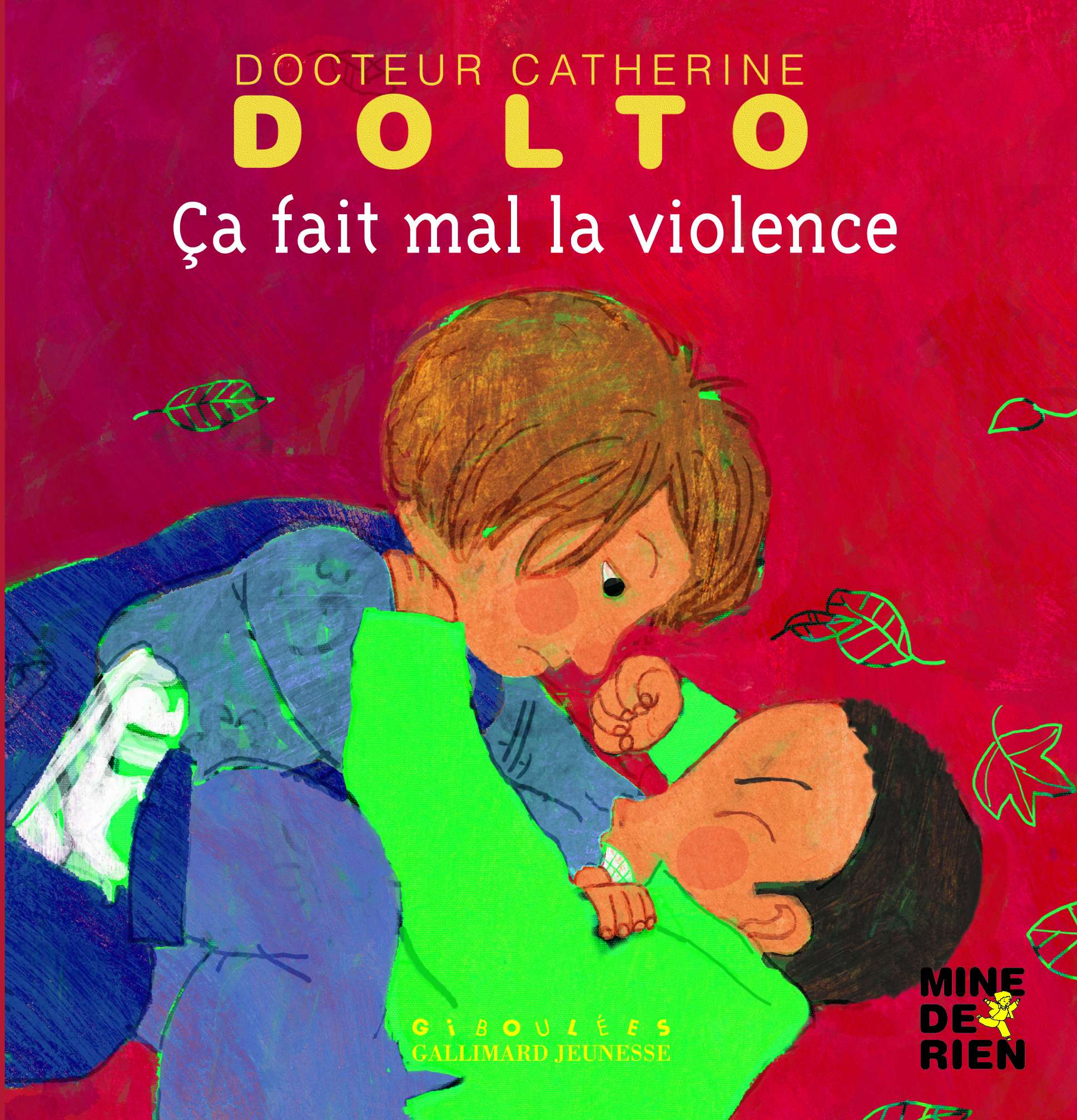 Ça fait mal la violence