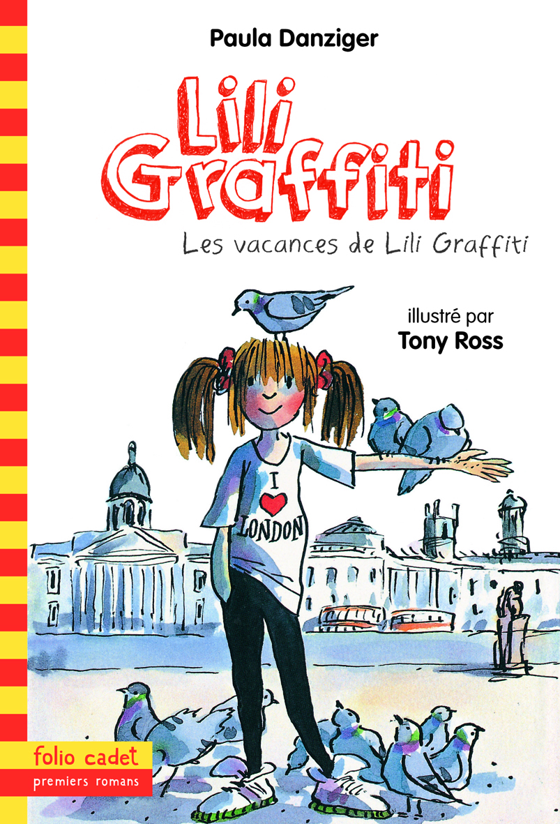 Les aventures de Lili Graffiti, 2 : Les vacances de Lili Graffiti