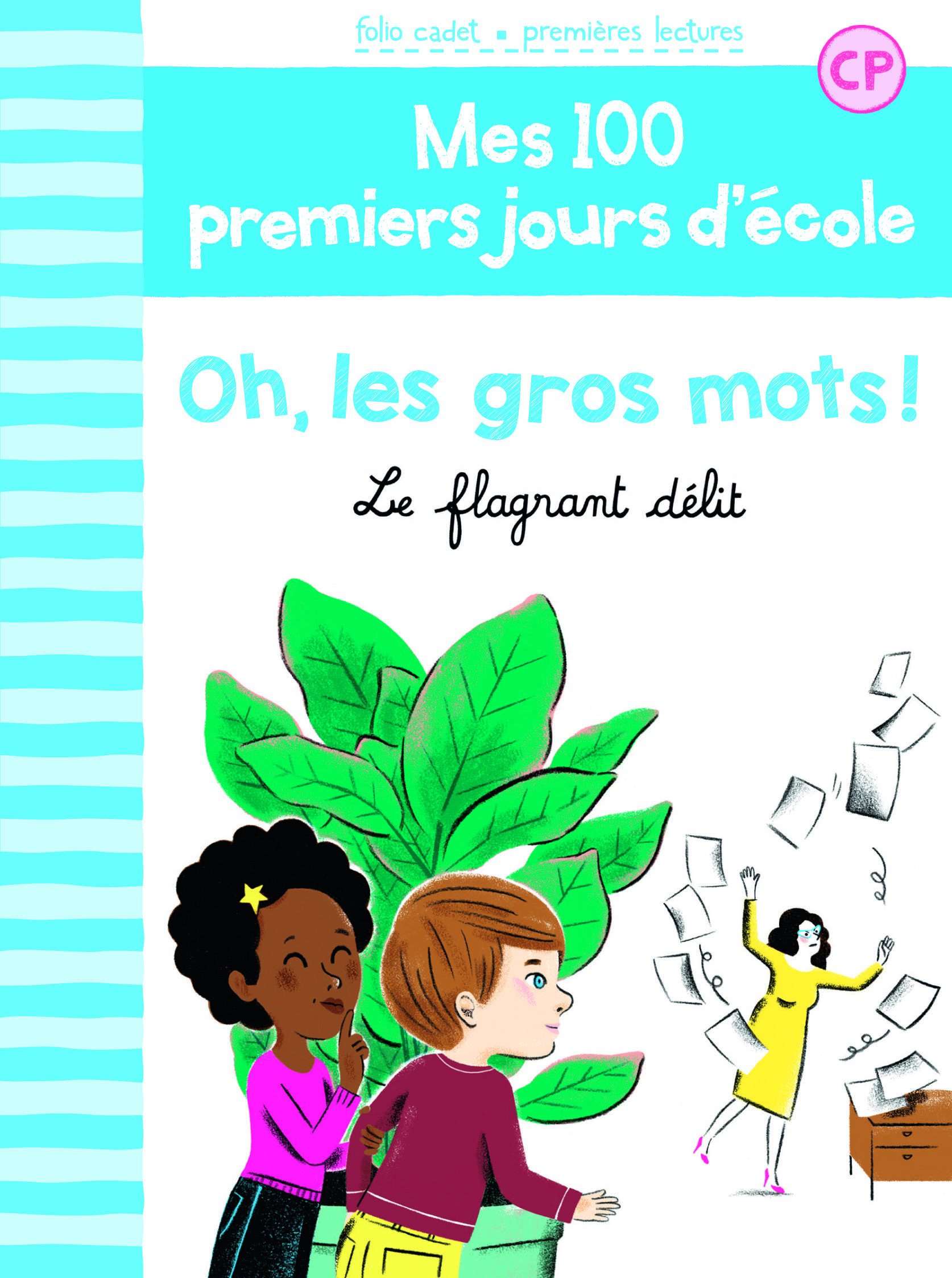 100 PREMIERS JOURS - OH LES GROS MOTS !