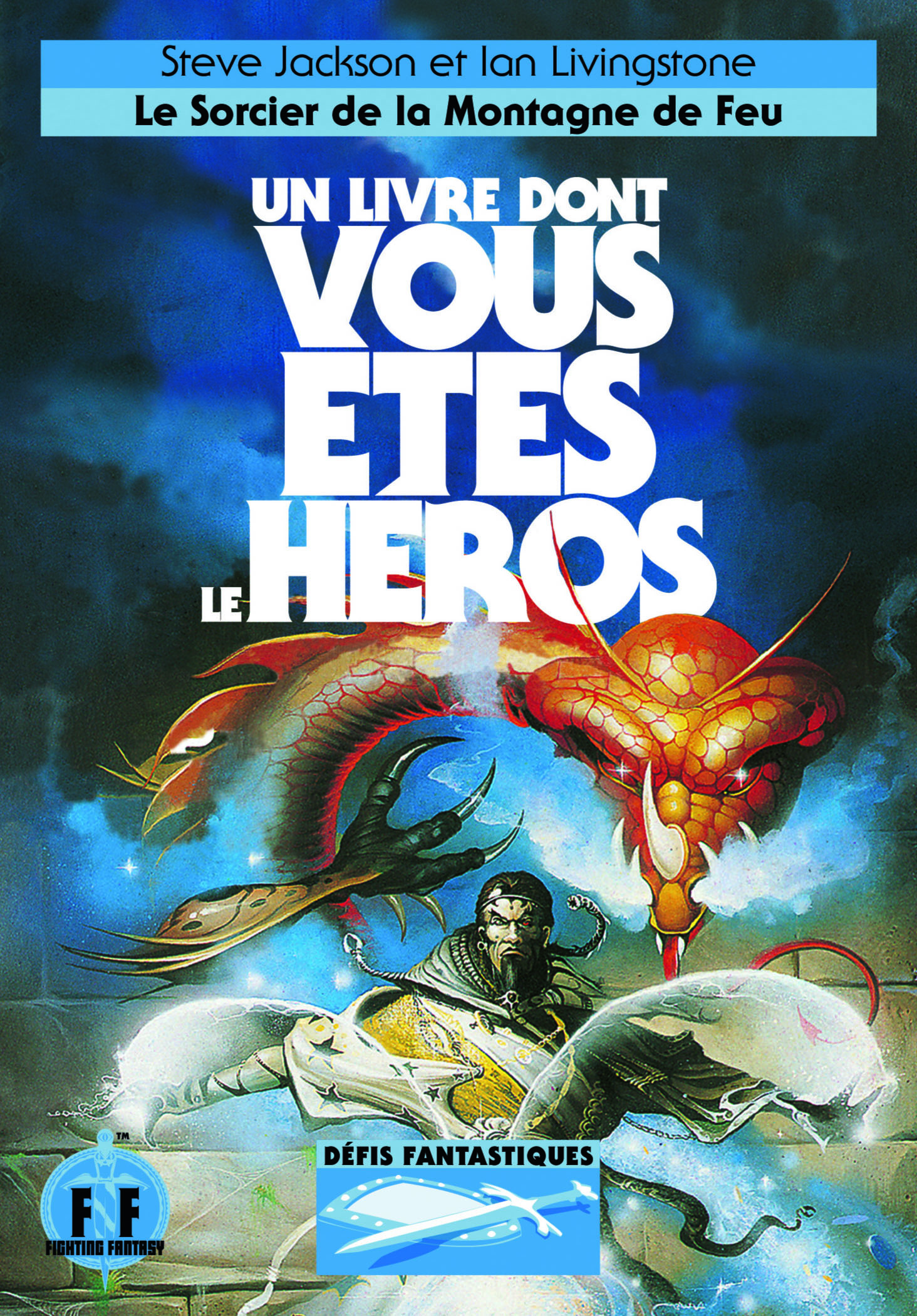 Défis fantastiques, 1 : Le Sorcier de la Montagne de Feu