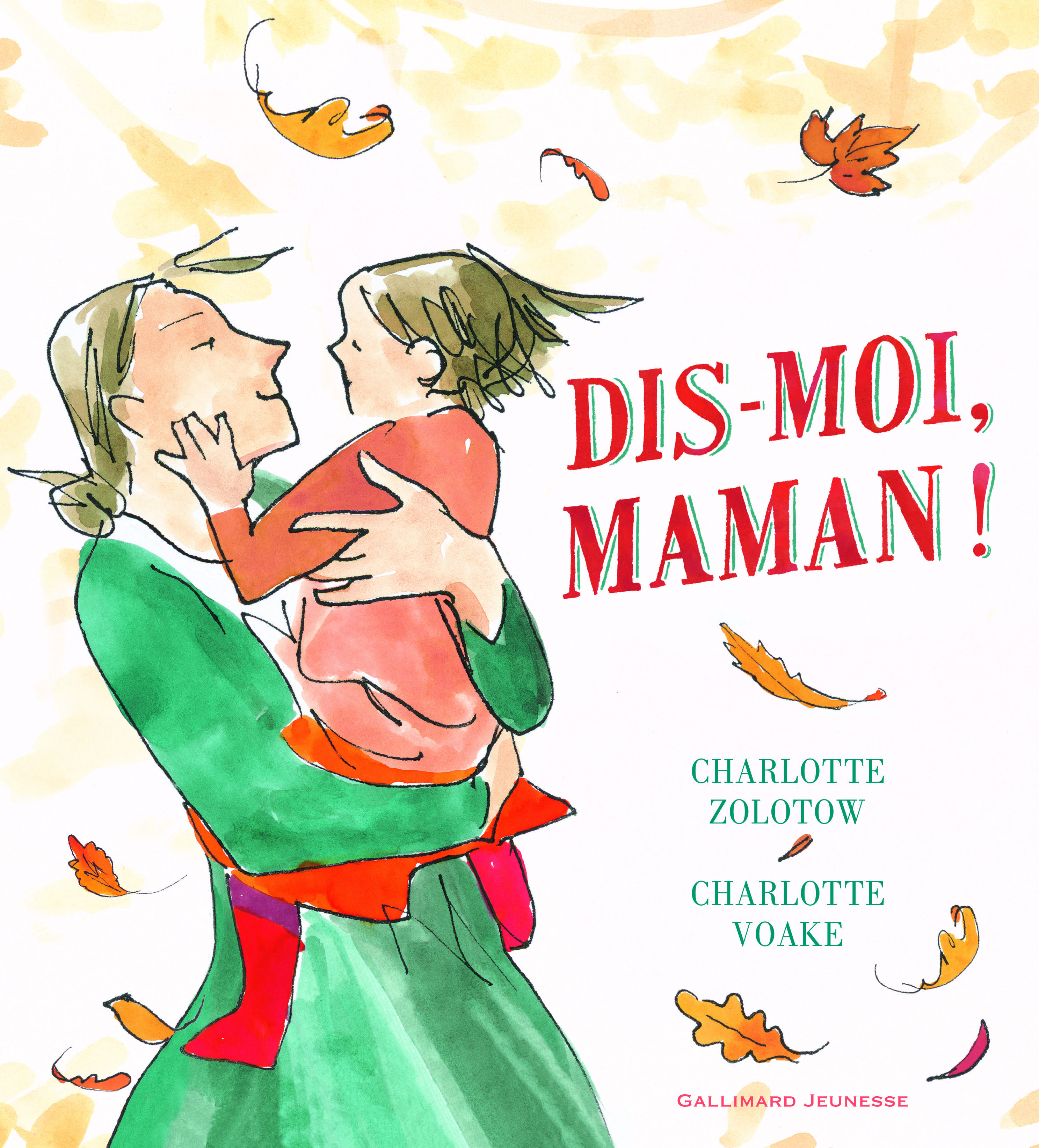 DIS-MOI, MAMAN !