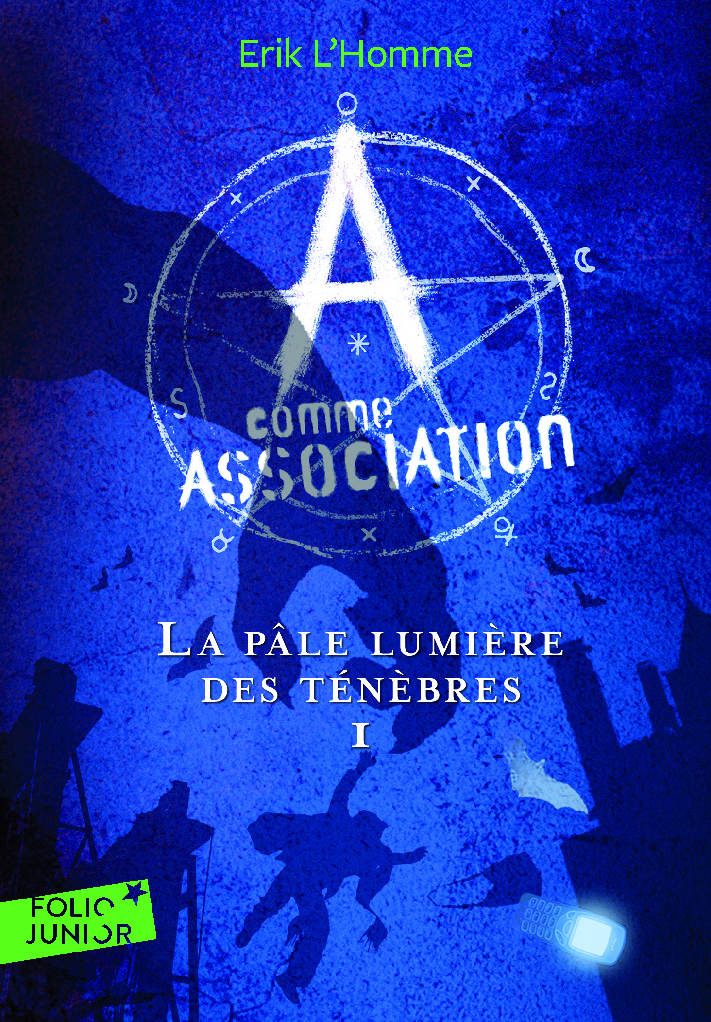 A comme Association, 1 : La pâle lumière des ténèbres