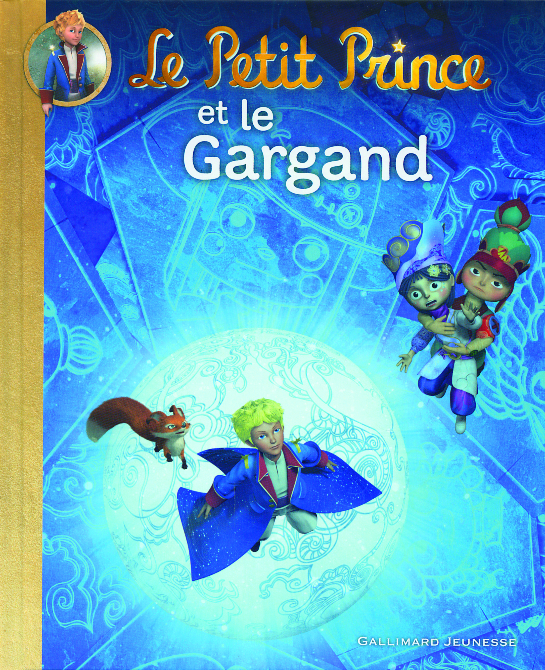 Le Petit Prince et le Gargand