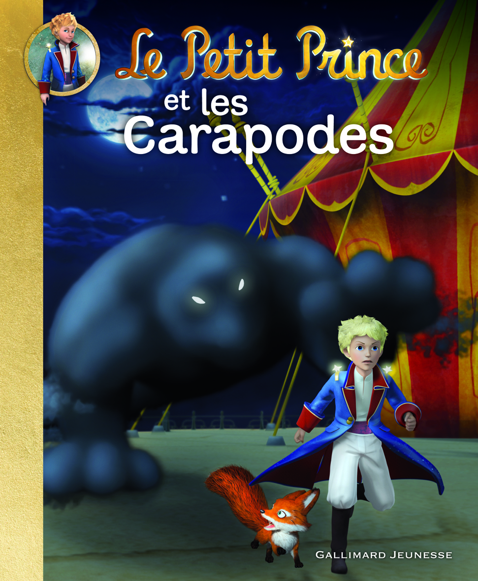 LE PETIT PRINCE ET LES CARAPODES