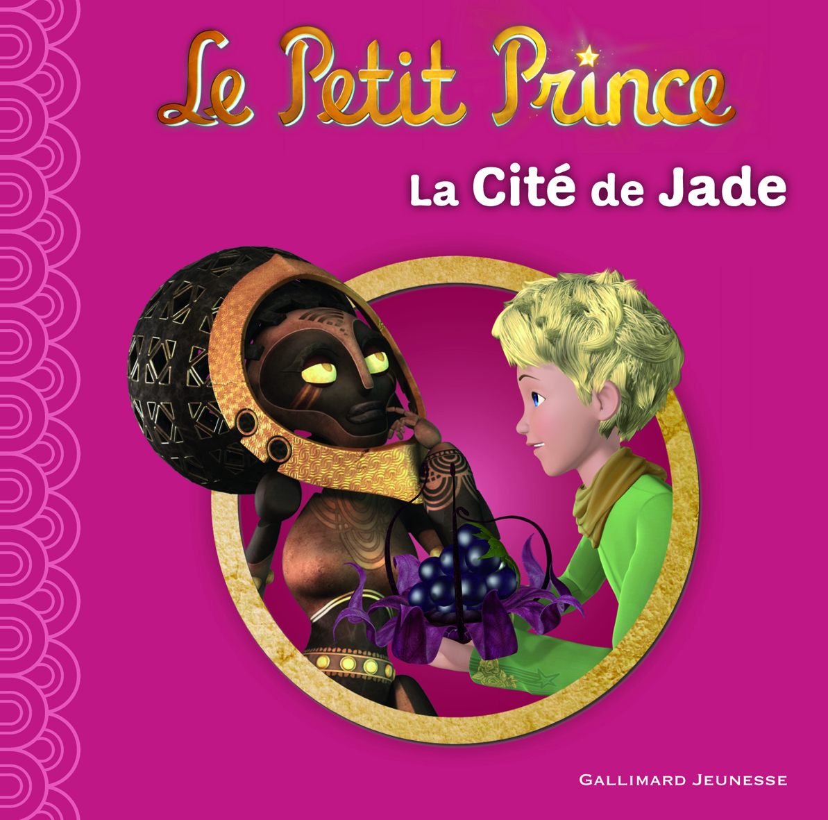 LE PETIT PRINCE 4 : LA CITE DE JADE
