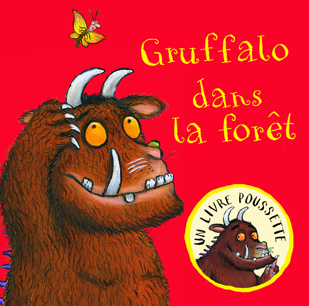 GRUFFALO DANS LA FORET - UN LIVRE POUSSETTE