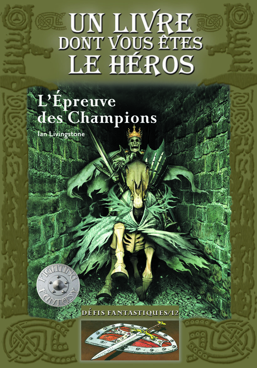DEFIS FANTASTIQUES 10 L'EPREUVE DES CHAMPIONS