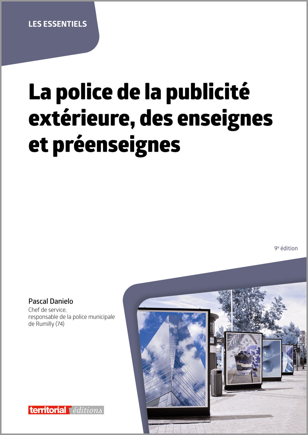 La police de la publicité extérieure, des enseignes et préenseignes