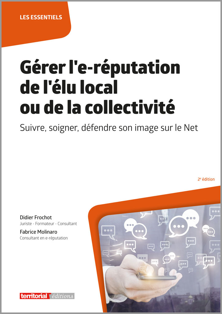 Gérer l’e-réputation de l’élu local ou de la collectivité