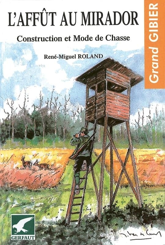 L'affut au mirador
