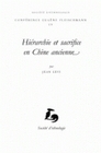 Hiérarchie et sacrifice en Chine ancienne - [conférence prononcée le 22 novembre 2006]
