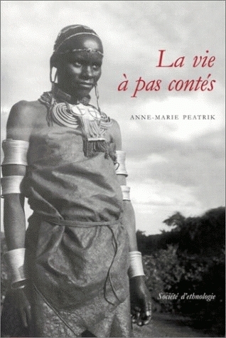 La vie a pas contés - génération, âge et société dans les hautes terres du Kénya, Meru Tigania-Igembe