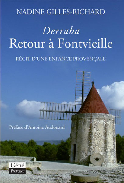 Derraba. Retour à Fontvieille - Récit d'une enfance provençale