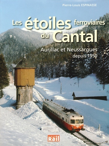 ETOILES FERROVIAIRES DU CANTAL (LES)