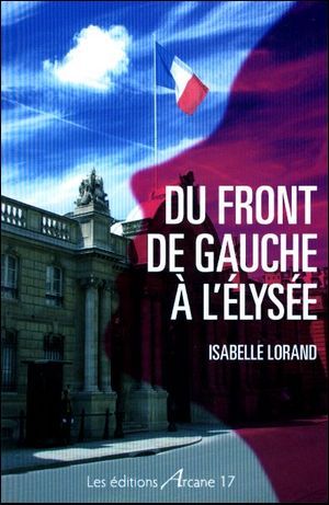 Du Front De Gauche A L'Elysee
