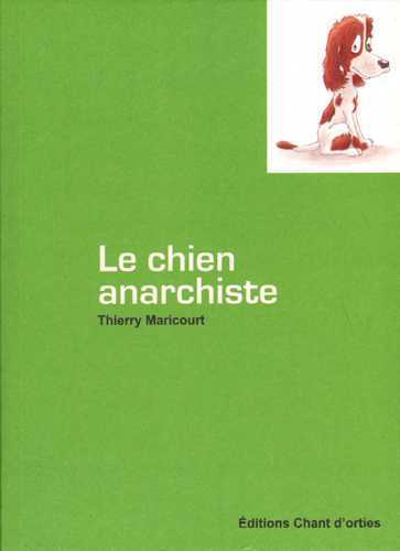 Le chien anarchiste