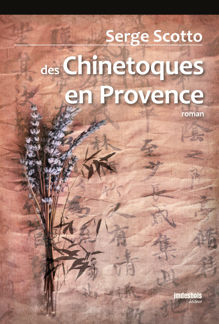 des Chinetoques en Provence