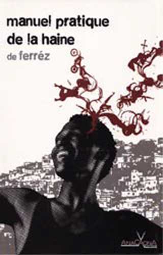 Manuel Pratique de la Haine