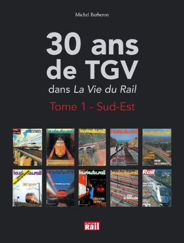 30 ANS DE TGV