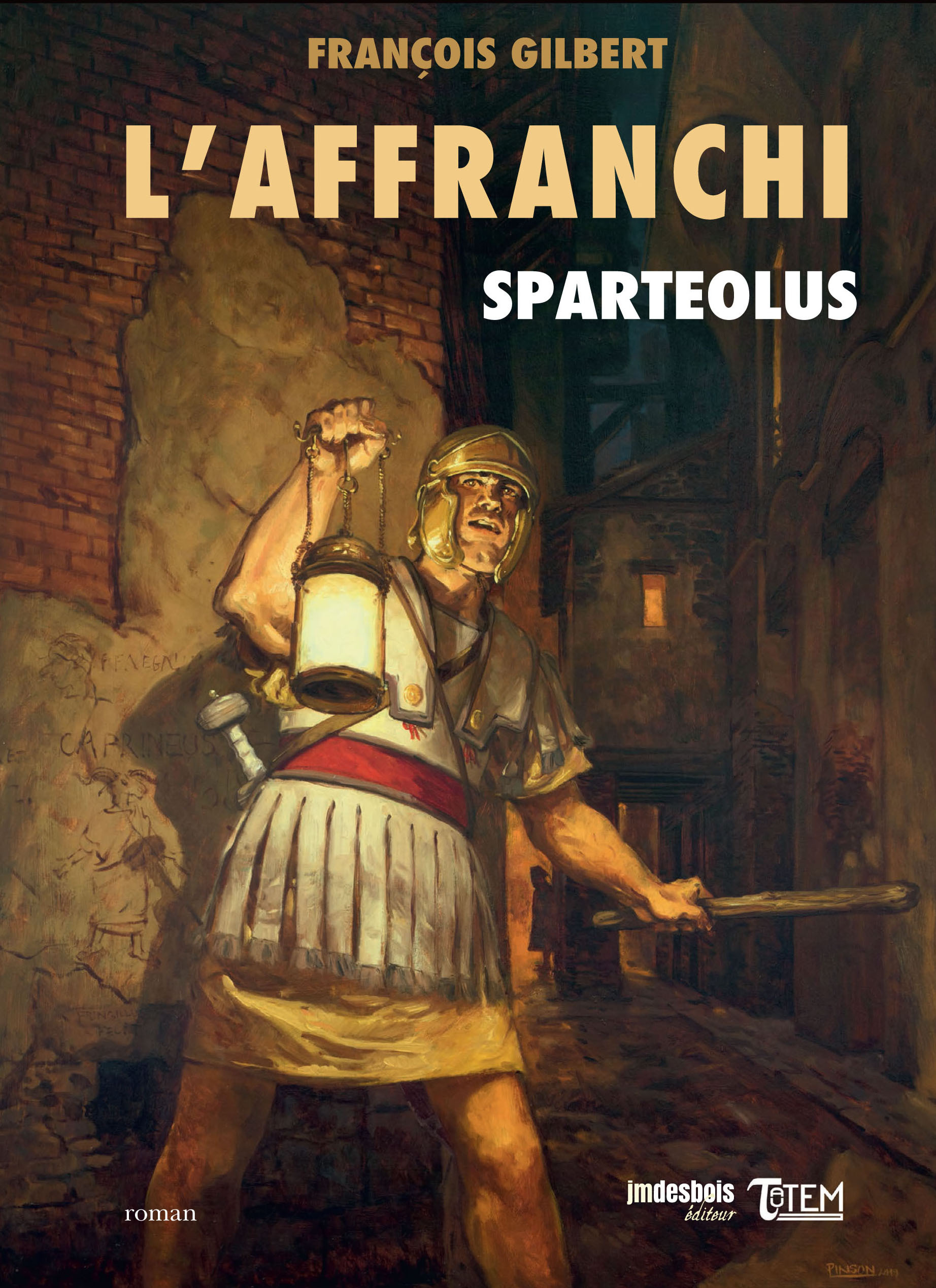 Sparteolus. Tome 1. L'Affranchi
